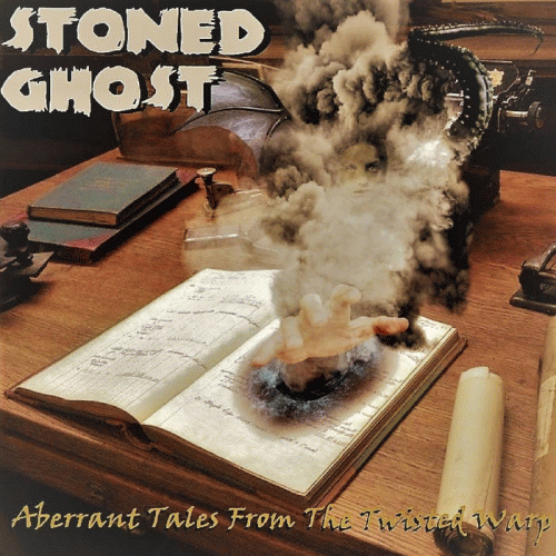 Stoned Ghost : Aberrant Tales from the Twisted Warp